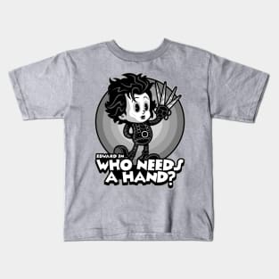 Who Needs A Hand? Kids T-Shirt